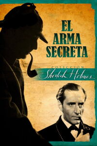 Sherlock Holmes y el arma secreta (1942)