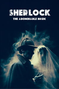 Sherlock: The Abominable Bride (2016)