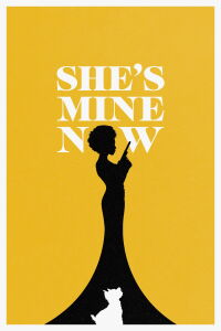 She's Mine Now (2022)