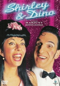 Shirley et Dino à Marigny (2004)