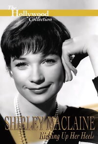 Shirley Maclaine: Kicking Up Her Heels (1996)