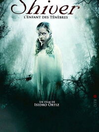 Shiver, l'enfant des ténèbres (2008)