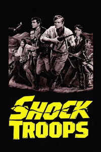 Shock Troops (1967)