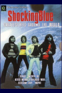 Shocking Blue: Greatest Hits around the World (2004)