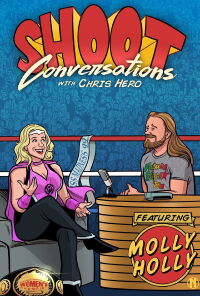 Shoot Conversations w/ Chris Hero: Molly Holly (2021)