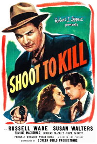 Shoot to Kill (1947)