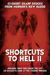 Shortcuts to Hell: Volume II (2014)