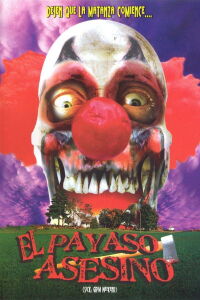 S.I.C.K. Serial Insane Clown Killer (2003)