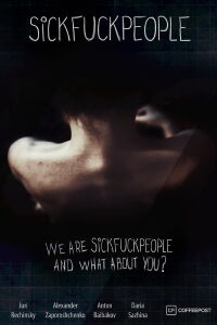 Sickf*ckpeople (2011)
