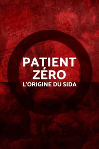 Sida : le patient zéro (2019)