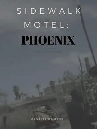 Sidewalk Motel: Phoenix (2019)