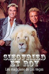 Siegfried et Roy : Les Magiciens de Las Vegas (2021)