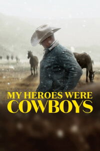 Siempre quise ser vaquero (2021)