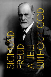 Sigmund Freud, un juif sans Dieu (2022)