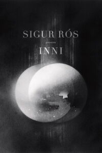 Sigur Ros: Inni (2011)