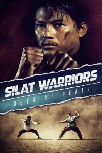 Silat Warriors: Deed of Death (2019)