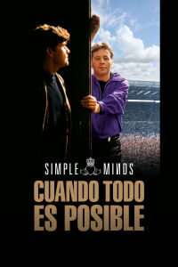 Simple Minds: Cuando todo es posible (2025)