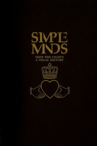 Simple Minds: Seen The Lights (2003)