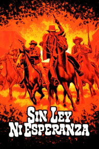 Sin ley ni esperanza (1972)