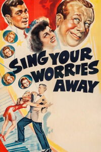 Sing Your Worries Away (1942)