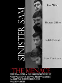 Sinister Sam: The Menace (2016)