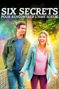 Six secrets pour rencontrer l'âme soeur (2021)