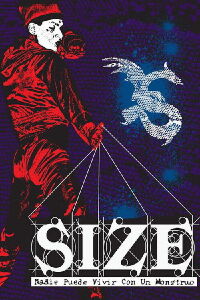 SIZE: Nadie Puede Vivir con un Monstruo (2015)