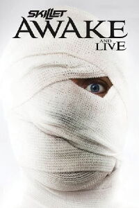Skillet - Awake and Live (2010)