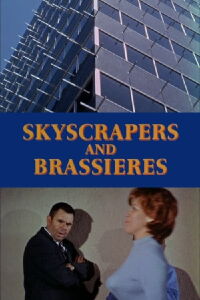 Skyscrapers and Brassieres (1963)
