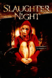 Slaughter Night (2006)