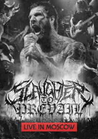 Slaughter to Prevail: Live in Moscow (2023)
