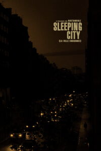 Sleeping City - La ville endormie (a prologue for Noctambule) (2023)