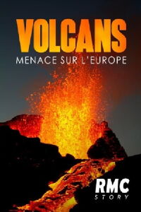 Sleeping Giants: Europe's Restless Volcanoes (2022)