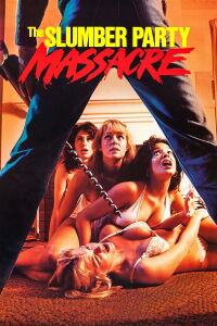 Slumber Party Massacre (1982)