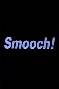 Smooch! (1996)