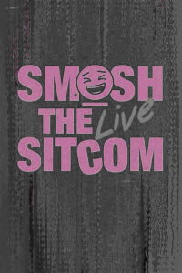 Smosh: The Sitcom LIVE (2024)
