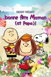 Snoopy présente : Pour maman (et papa) avec amour (2022)