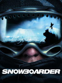 Snowboarder: Surfeur des neiges (2003)