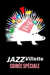 Soirée spéciale Jazz à la Villette 2024 (2024)