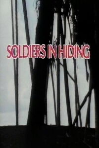 Soldiers in Hiding (1984)