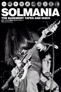 Solmania: The Basement Tapes And Discs (2013)