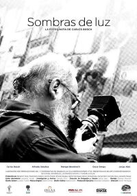 Sombras de luz: La fotografía de Carlos Bosch (2018)
