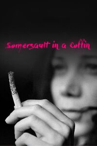 Somersault in a Coffin (1996)