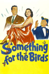 Something for the Birds (1952)