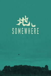 Somewhere (2022)