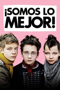 ¡Somos lo mejor! (2013)