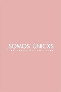 Somos únicxs: Las caras del bullying (2022)