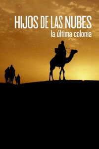 Sons of the Clouds: The Last Colony (2012)