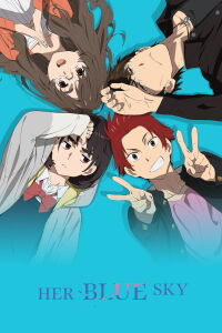 Sora no Aosa wo Shiru Hito yo (Her Blue Sky) (2019)