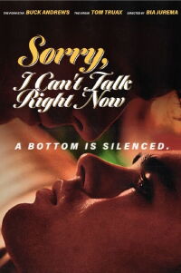 Sorry, I Can't Talk Right Now (2022)